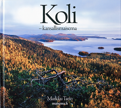 . Tano, Markku: KOLI - kansallismaisema
